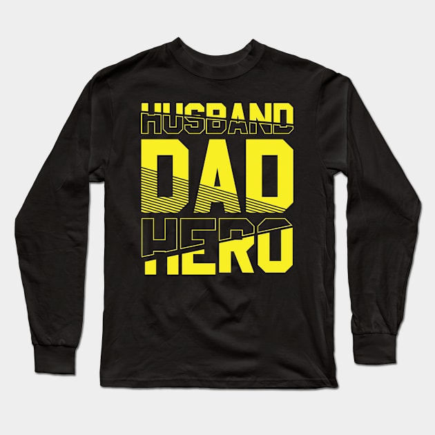 Husband Dad Hero Long Sleeve T-Shirt by Streetwear KKS